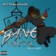 Bang Freestyle Single