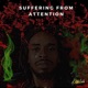 Suffering From Attention Single