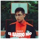 El Barrio Mío Single