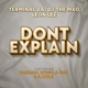 Don t Explain feat Magamo Sthipla rsa K Cole Single