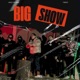 Big Show Single