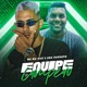 Equipe de Campeão feat Seu Carrope Single