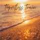 Ticketless Train Afro soul Single