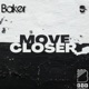 Move Closer Single