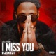 I Miss You