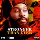 Stronger Than Ever
