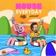 House Everyday Single