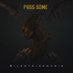 Pass Some Single