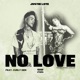 No Love Single feat CurlyGen Single