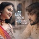 Jodi Tare Nai Chini Go Single