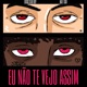 Eu Não Te Vejo Assim Single