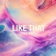 Like That Single