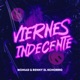 Viernes Indecente feat Renny El Kchorro Single