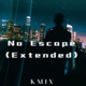 No Escape Extended Single