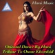 Oriental Dance by Hani Tribute to Omar Khorshid