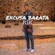 Excusa Barata Single