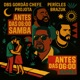 Antes das 06 00 feat Péricles Samba Single