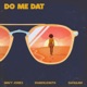 Do Me Dat Single