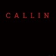 Callin feat Yungin8 Single