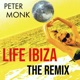 Life Ibiza EP The Remix