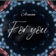 For You Deluxe Edition Single