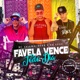 Favela Vence Todo Dia Single