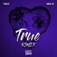 True feat YoungMaury1K R3MIX Single