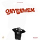 Onyenwem Single