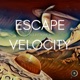 Escape Velocity 2021 Remix Single