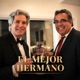 El Mejor Hermano Single
