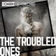 The Troubled Ones feat Jelle Dittmar