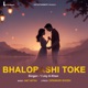 Bhalobashi Toke Single