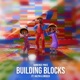 Building Blocks feat Valyn Lincoln Single
