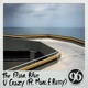 U Crazy feat Marc E Bassy Single