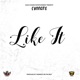 Like It Single
