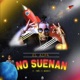 No Suenan Remix feat Yomil El Magnate Single