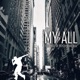 My All feat Nige of Psych Ward Kidz Single