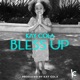 Bless Up Single