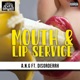Mouth Lip Service feat DisorderRX Single