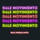 Dale Movimiento Single