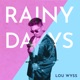 Rainy Days Single