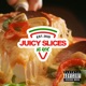 Juicy Slices