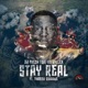 Stay Real feat Thabiso Sikwane