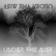 Under the Mist feat El Desperado Single