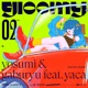 Gloomy feat Yaca Single