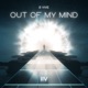 Out of My Mind Single