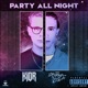 Party All Night Single