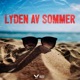 Lyden Av Sommer Single