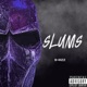 Slums Single