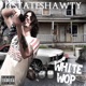 WHITE WOP